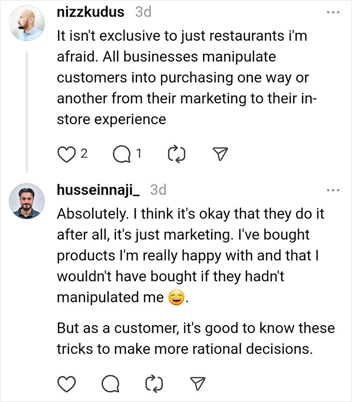 Comments discussing how restaurants and businesses manipulate customers for more spending. Comments discussing how restaurants and businesses manipulate customers for more spending.