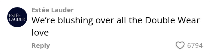 Estée Lauder comment on Double Wear, expressing blush-worthy admiration. Estée Lauder comment on Double Wear, expressing blush-worthy admiration.