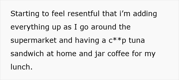 Text expressing frustration over managing lunch expenses while husband spends on lunch and coffee. Text expressing frustration over managing lunch expenses while husband spends on lunch and coffee.