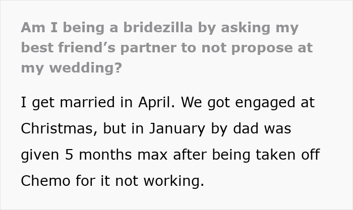 Text about a bride questioning if she's wrong for asking a friend not to propose at her wedding. Text about a bride questioning if she's wrong for asking a friend not to propose at her wedding.