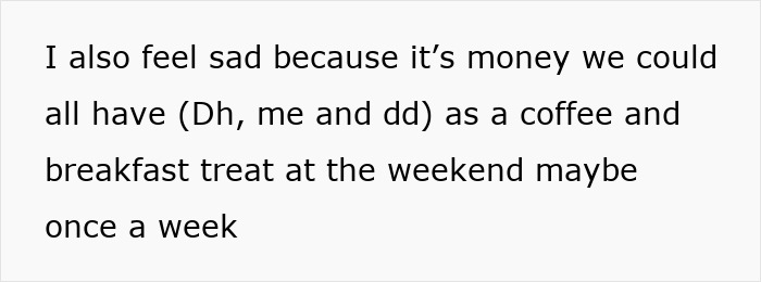 Text expressing sadness over money spent on lunch and coffee instead of family weekend treats. Text expressing sadness over money spent on lunch and coffee instead of family weekend treats.