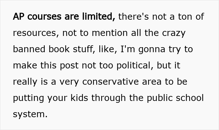 Text discusses limited AP courses and resources in a conservative area, hinting at reasons for moving to a blue state. Text discusses limited AP courses and resources in a conservative area, hinting at reasons for moving to a blue state.