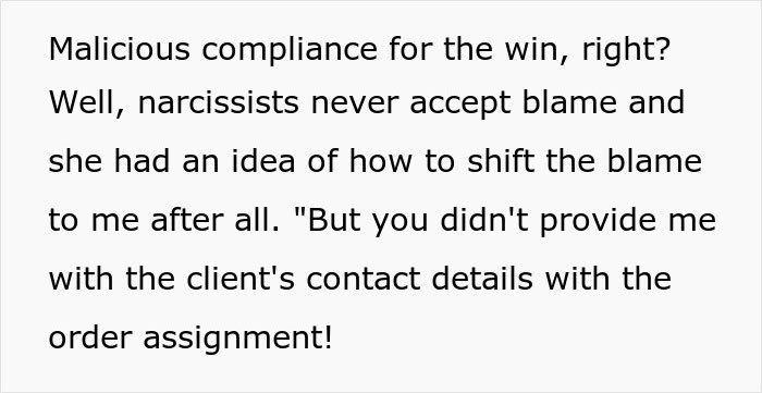 Text reading a story of malicious compliance with an egoistic boss shifting blame. Text reading a story of malicious compliance with an egoistic boss shifting blame.