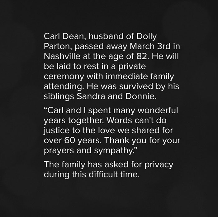 Text tribute for Carl Dean, Dolly Parton's husband, requesting privacy following his passing at age 82 in Nashville. Text tribute for Carl Dean, Dolly Parton's husband, requesting privacy following his passing at age 82 in Nashville.