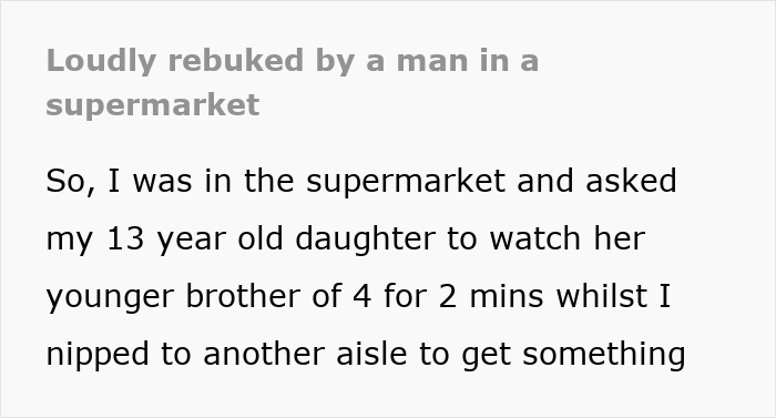 Text discussing a man's loud reaction in a supermarket regarding kids left unattended briefly. Text discussing a man's loud reaction in a supermarket regarding kids left unattended briefly.