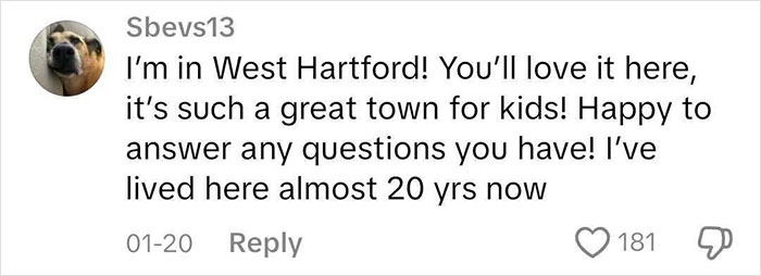 Comment praising West Hartford, highlighting it as a great town for kids, supporting mom's move to a blue state. Comment praising West Hartford, highlighting it as a great town for kids, supporting mom's move to a blue state.