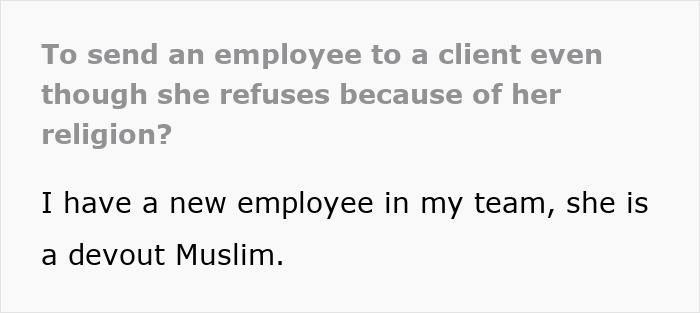 Muslim Employee Won’t Meet Male Client Alone, Cites Religion As A Factor, Boss Unsure What To Do Muslim Employee Won’t Meet Male Client Alone, Cites Religion As A Factor, Boss Unsure What To Do