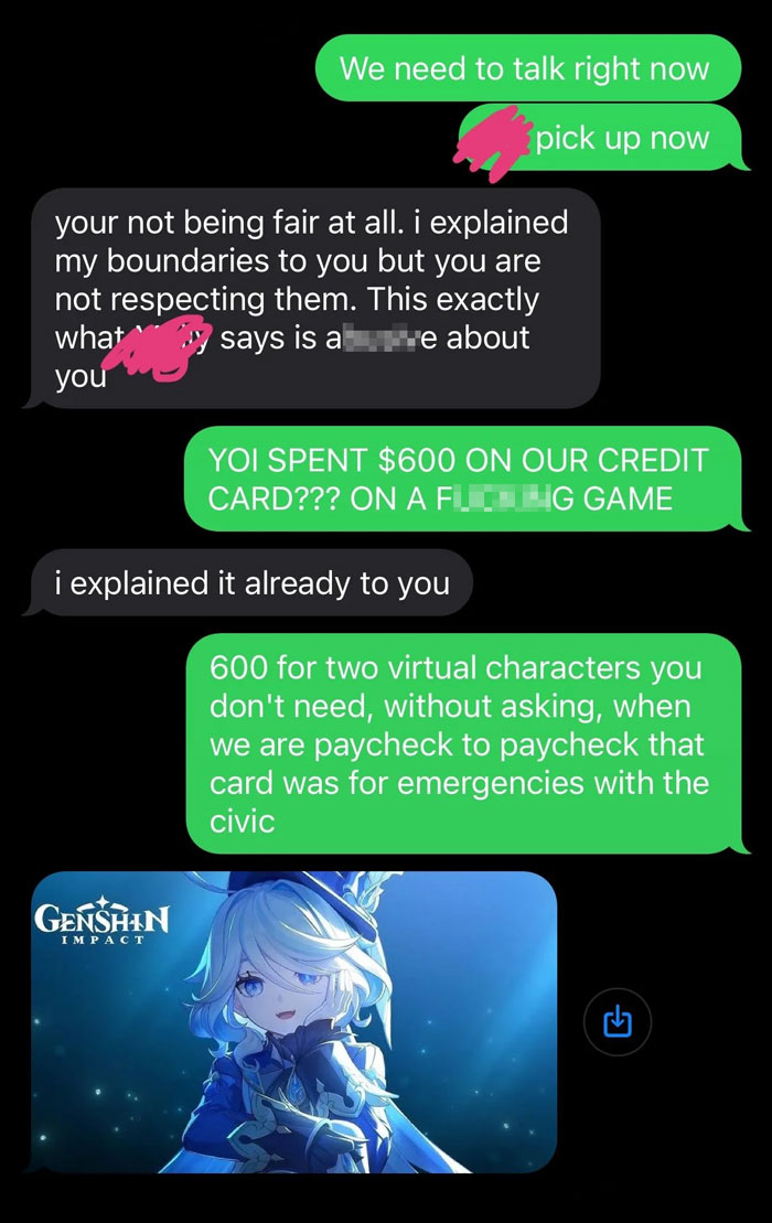 Text message argument about losing $600, mentioning boundaries and spending on a game. Text message argument about losing $600, mentioning boundaries and spending on a game.
