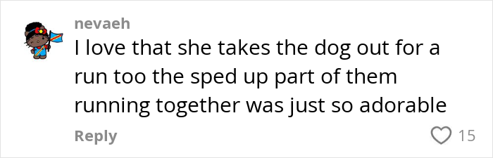Comment applauding mom for joining her daughter's 5k runs, noting it's adorable when they run with their dog. Comment applauding mom for joining her daughter's 5k runs, noting it's adorable when they run with their dog.
