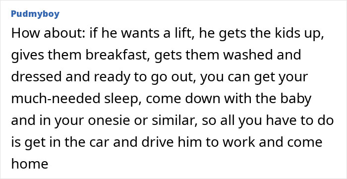 Text suggesting a husband should help with chores if he expects a ride to work. Text suggesting a husband should help with chores if he expects a ride to work.