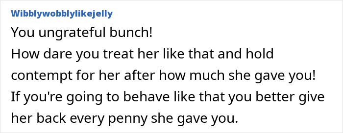 Comment expressing anger over family's reaction to niece inheriting a massive fortune. Comment expressing anger over family's reaction to niece inheriting a massive fortune.