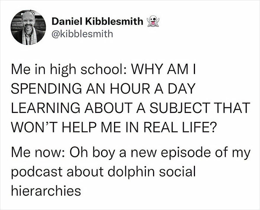 Funny meme contrasting high school learning with adult podcast habits.