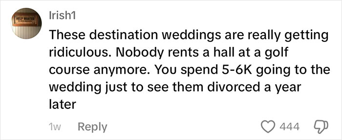 Comment criticizing expensive destination weddings and high costs. Comment criticizing expensive destination weddings and high costs.
