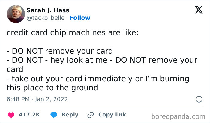 Credit card chip machine joke about removing card, relatable humor for broke people.