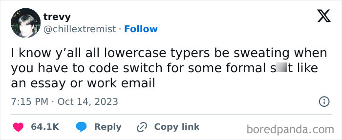 Tweet humorously comparing lowercase typing to formal "work email" styles with strong engagement numbers.