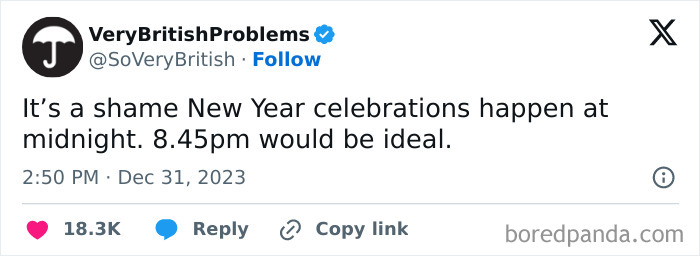 Very British Problems tweet humorously suggests 8:45pm as the ideal time for New Year's celebrations.