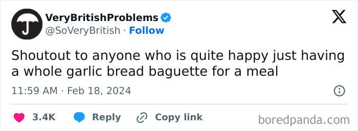 Tweet from VeryBritishProblems about enjoying a whole garlic bread baguette as a meal.