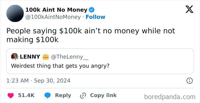 Tweet humorously illustrating broke-people-jokes about the irony of not earning $100K while dismissing its value.