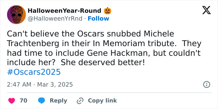 Tweet criticizing Oscars for not including Michelle Trachtenberg in the In Memoriam section. Tweet criticizing Oscars for not including Michelle Trachtenberg in the In Memoriam section.