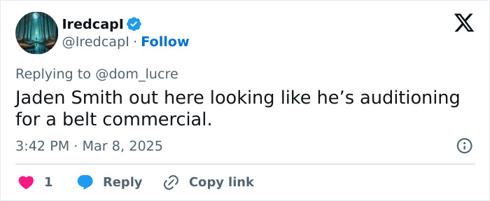 Tweet mentioning Jaden Smith's appearance with humor about a belt commercial audition. Tweet mentioning Jaden Smith's appearance with humor about a belt commercial audition.