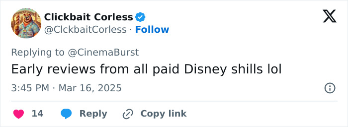 Tweet referencing Disney shills' reviews on 'woke' Snow White live-action film, posted on March 16, 2025. Tweet referencing Disney shills' reviews on 'woke' Snow White live-action film, posted on March 16, 2025.