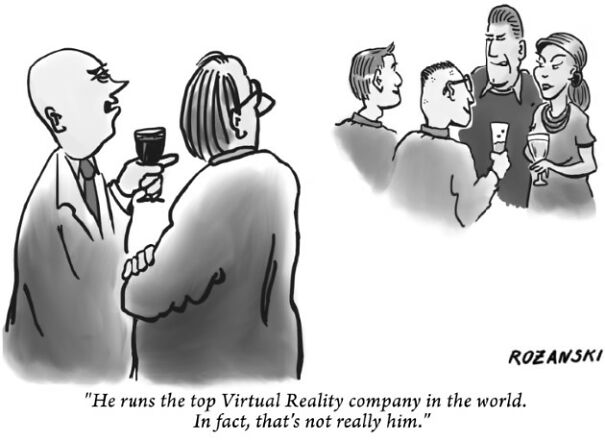 Cartoon depicting a man holding a drink, joking about leading a top virtual reality company, with a group nearby.