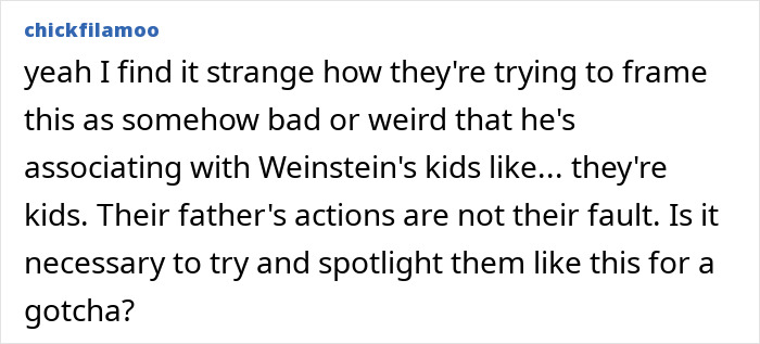 Comment discussing Weinstein's children related to Adrien Brody and public perception. Comment discussing Weinstein's children related to Adrien Brody and public perception.