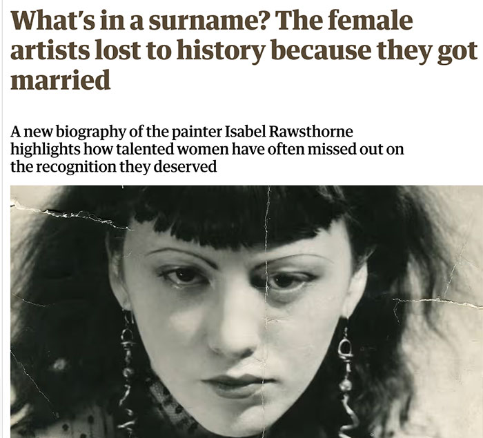 Woman urges others to keep maiden names; image of Isabel Rawsthorne highlights historical impact on female artists. Woman urges others to keep maiden names; image of Isabel Rawsthorne highlights historical impact on female artists.