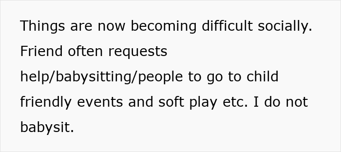 Text discussing challenges in a childfree friend group dynamic related to babysitting requests and child-friendly events. Text discussing challenges in a childfree friend group dynamic related to babysitting requests and child-friendly events.