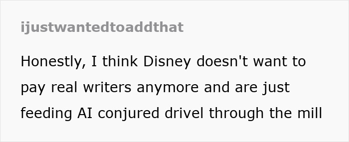 Screenshot of a comment criticizing Disney's Snow White for poor writing, suggesting reliance on AI scripts. Screenshot of a comment criticizing Disney's Snow White for poor writing, suggesting reliance on AI scripts.