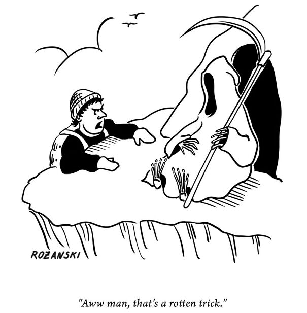 A cartoon shows a person on a ledge talking to a hooded figure with a scythe.