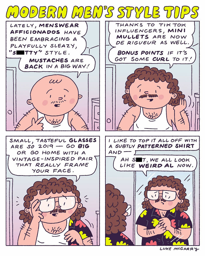 Witty comic by Luke McGarry satirizing modern men's style with humorous fashion tips.