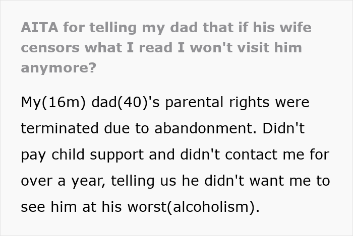 Stepmom Tries To Censor What 16YO Reads, He Decides Not To Visit His Dad Anymore Stepmom Tries To Censor What 16YO Reads, He Decides Not To Visit His Dad Anymore