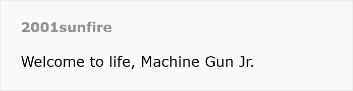 Image of a playful comment saying, "Welcome to life, Machine Gun Jr.", related to celestial seed birth announcement. Image of a playful comment saying, "Welcome to life, Machine Gun Jr.", related to celestial seed birth announcement.