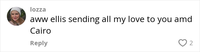 Comment expressing support for "Mom On The Run," sending love to Ellis and Cairo. Comment expressing support for "Mom On The Run," sending love to Ellis and Cairo.