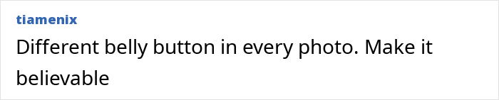 Comment about Kim Kardashian Photoshop fail, mentioning different belly button in every photo. Comment about Kim Kardashian Photoshop fail, mentioning different belly button in every photo.