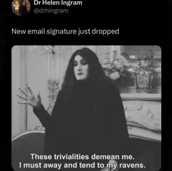 Black-clad figure in a humorous meme, using sarcasm as ultimate witchcraft. Text: "New email signature just dropped."