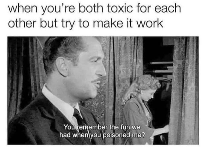 Black and white meme using sarcasm to compare toxic relationships with witchcraft-like charm.