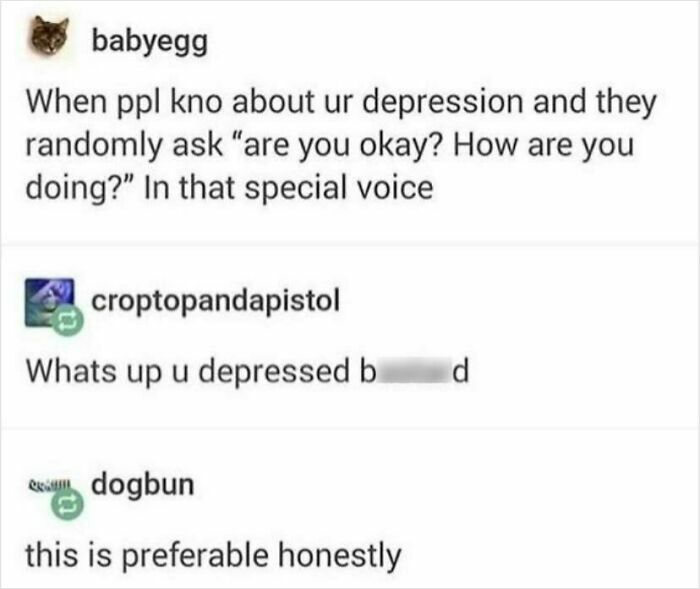 Cheerful Nihilism meme about depression shows preference for blunt honesty over concerned questions.
