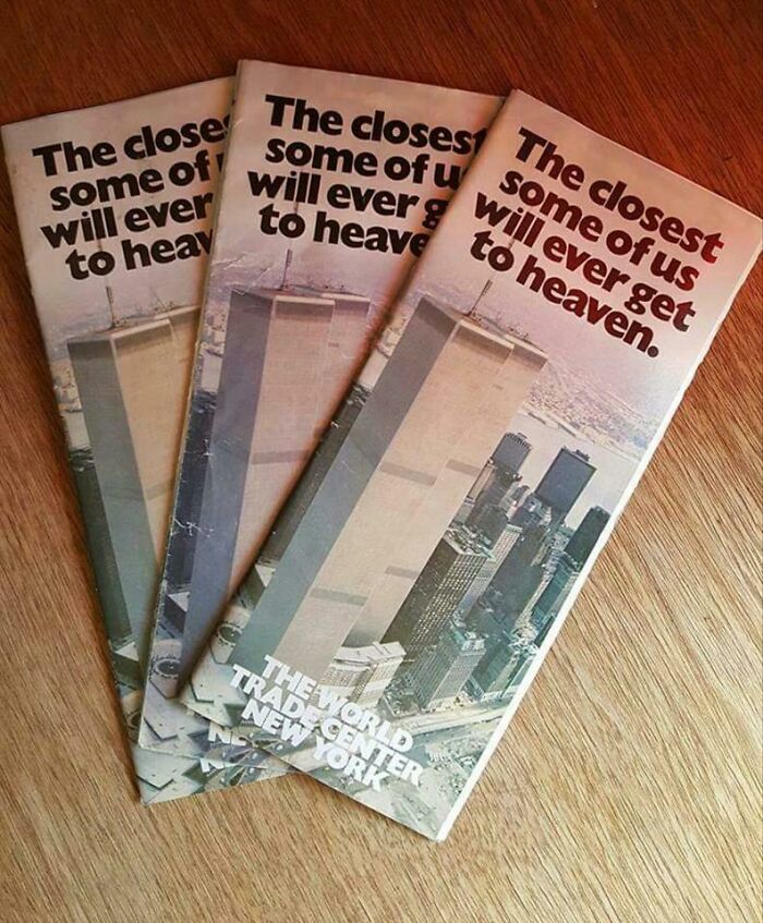 Brochures with the Twin Towers and text, "The closest some of us will ever get to heaven," appear ridiculous now.