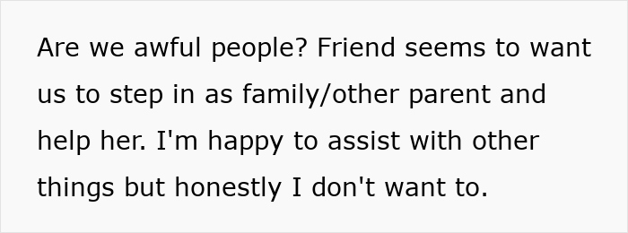 Text expressing childfree friends' dilemma about supporting a friend with baby-related responsibilities. Text expressing childfree friends' dilemma about supporting a friend with baby-related responsibilities.