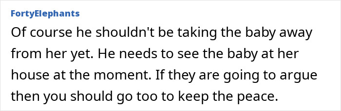 Text comment about grandma wanting to take baby away; user advises visiting at her house to maintain peace. Text comment about grandma wanting to take baby away; user advises visiting at her house to maintain peace.