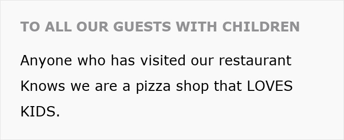 Sign in a pizza place addressing guests with children about the restaurant's love for kids. Sign in a pizza place addressing guests with children about the restaurant's love for kids.