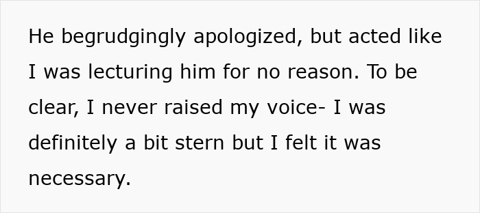 Text excerpt about a man reluctantly apologizing and feeling lectured. Text excerpt about a man reluctantly apologizing and feeling lectured.
