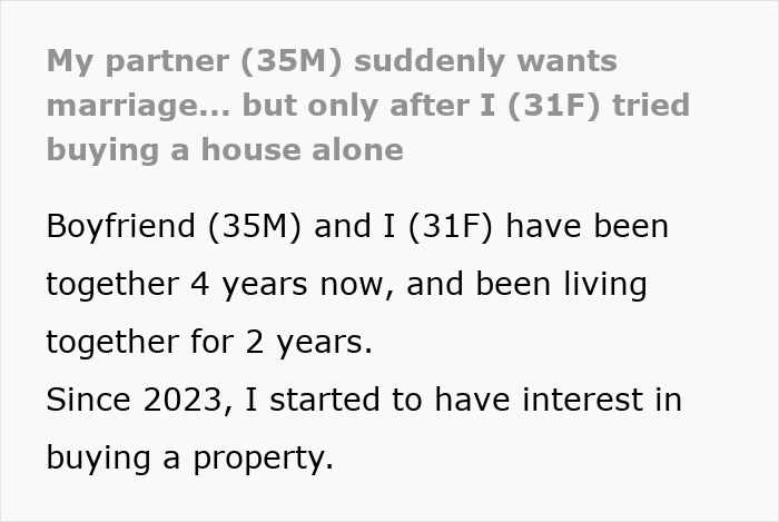 Man Shows No Interest In Marrying His Long-Time Girlfriend Until She Tries To Buy A House Alone Man Shows No Interest In Marrying His Long-Time Girlfriend Until She Tries To Buy A House Alone