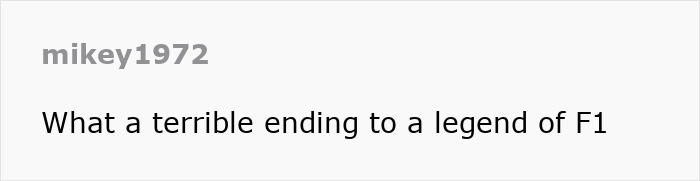 Text comment about Michael Schumacher's condition by user mikey1972, stating it's a sad ending for an F1 legend. Text comment about Michael Schumacher's condition by user mikey1972, stating it's a sad ending for an F1 legend.