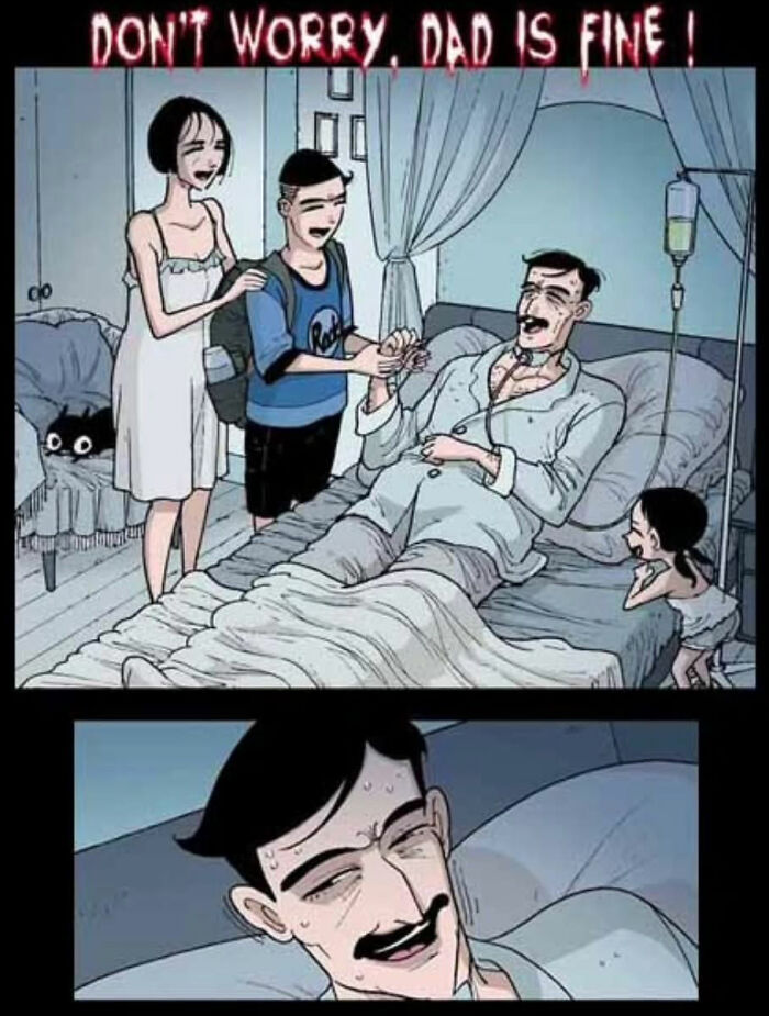 Family gathered around hospital bed, man sweating, with comic-style text above saying, "Don't worry, Dad is fine. Family gathered around hospital bed, man sweating, with comic-style text above saying, "Don't worry, Dad is fine.