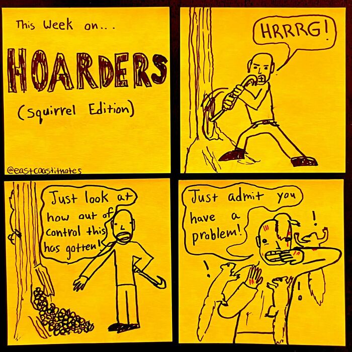 Comic featuring a humorous take on squirrels hoarding, with characters discussing a squirrel's nut collection problem.