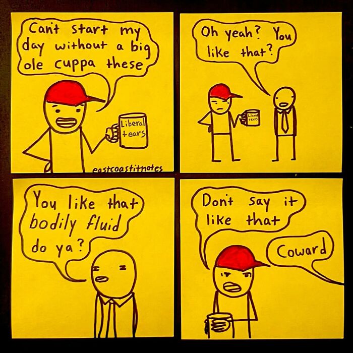 Funny comic strip with stick figures; one holds a mug labeled "Liberal tears," making a humorous conversation.