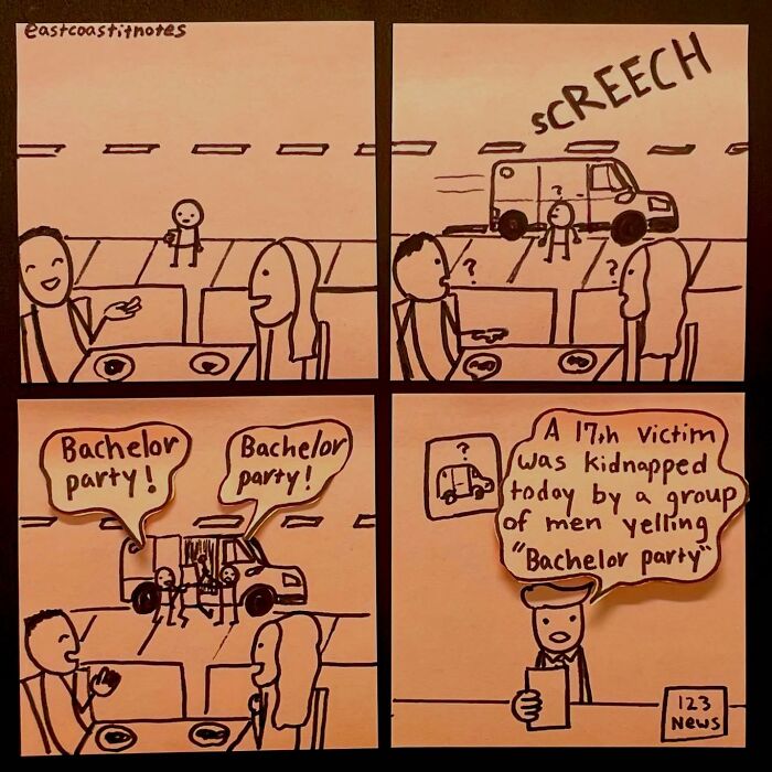 Comic by artist shows men abducting people by yelling "Bachelor party!" in a humorous, unexpected scenario.